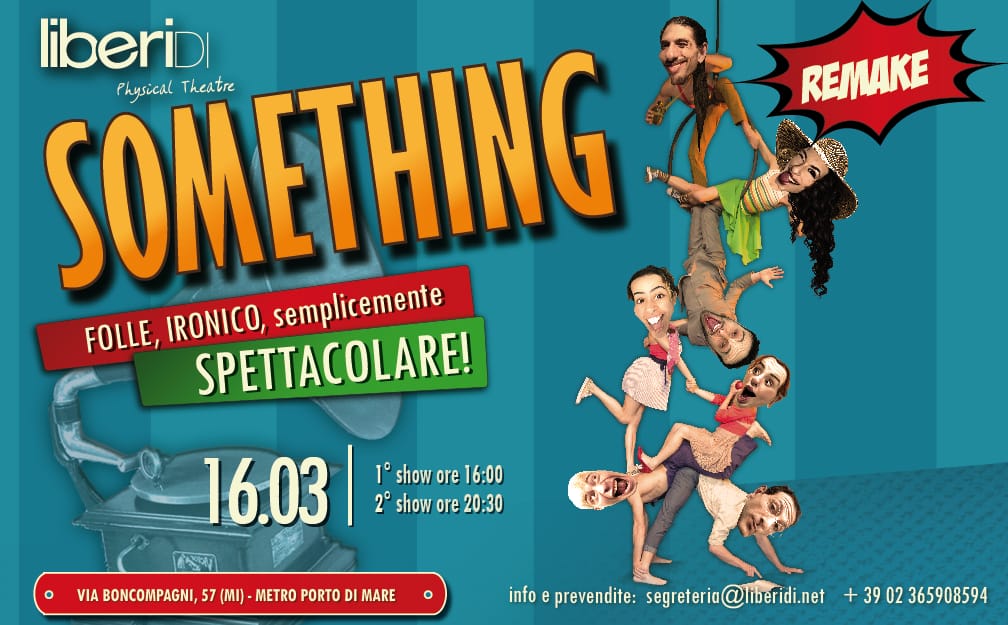 something remake, spettacolo acrobatico liberi di physical theatre